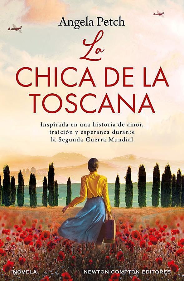Imagen - Portada de La chica de la Toscana, la nueva novela de Angela Petch. / Newton Compton Editores