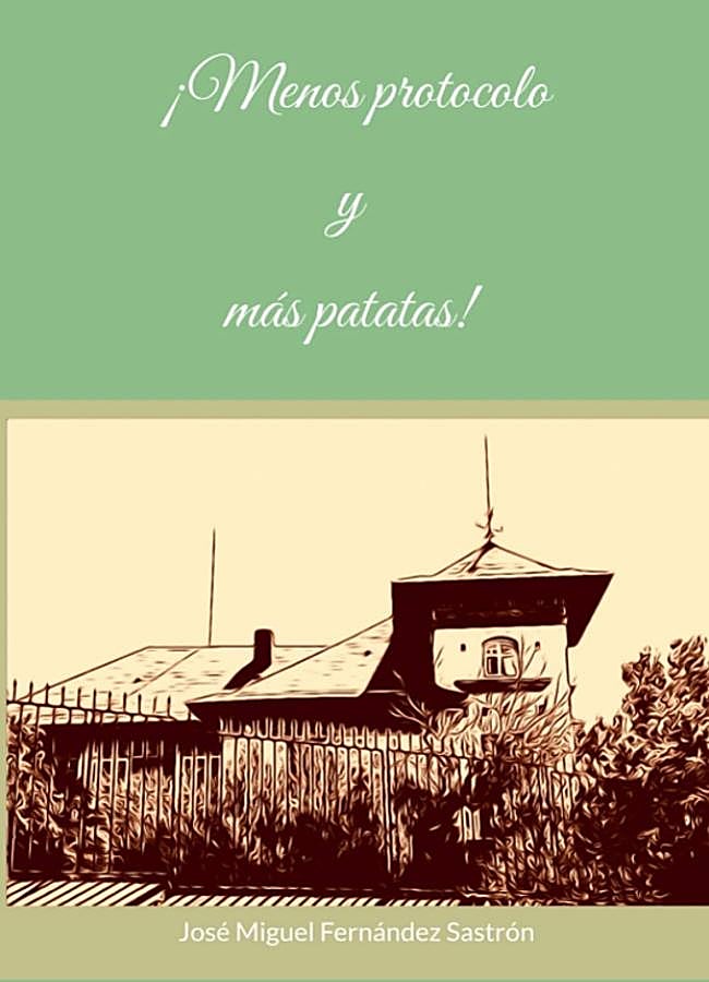 Imagen - La portada del libro de Jose MIguel Fernandez Sastron. (Cortesia) 