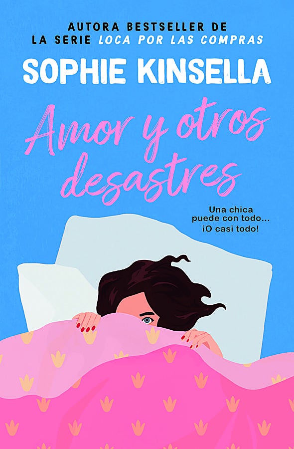 Imagen - Portada de Amor y otros desastres de Sophie Kinsella. / Newton Compton Editores