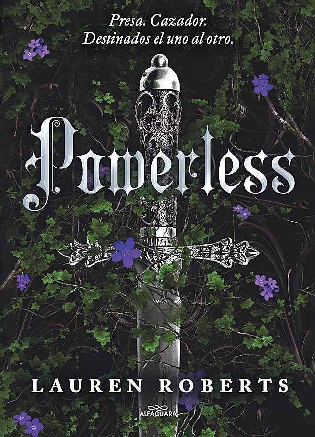 Imagen - Portada de Powerless, el primer libro de la nueva saga de Lauren Roberts. / Alfaguara