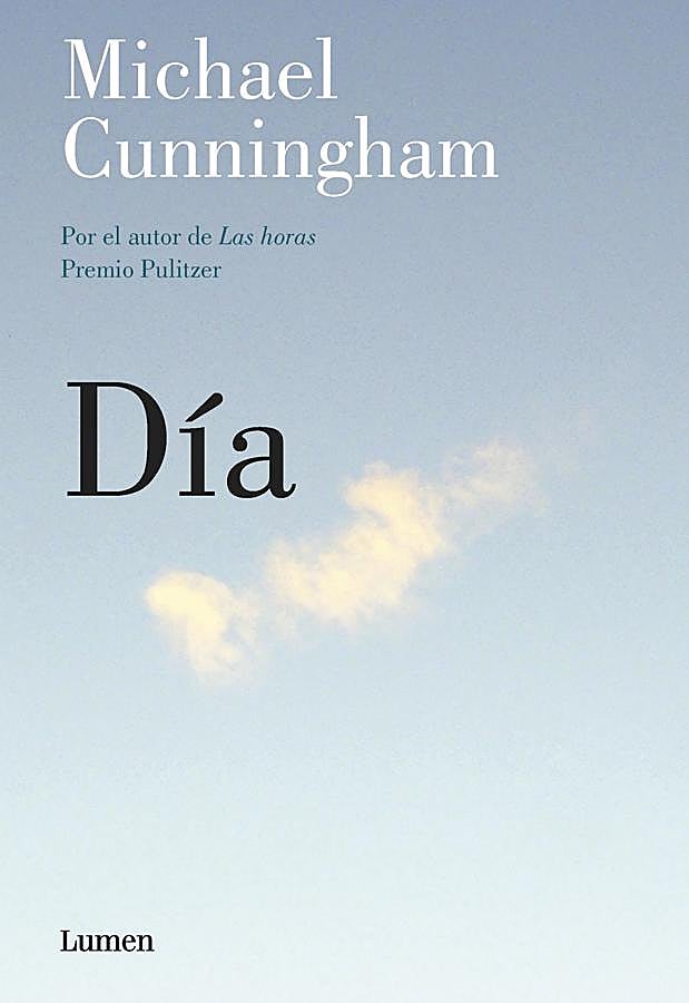 Imagen - Portada de Día, la nueva novela del autor de Las horas, Michael Cunningham. / Lumen