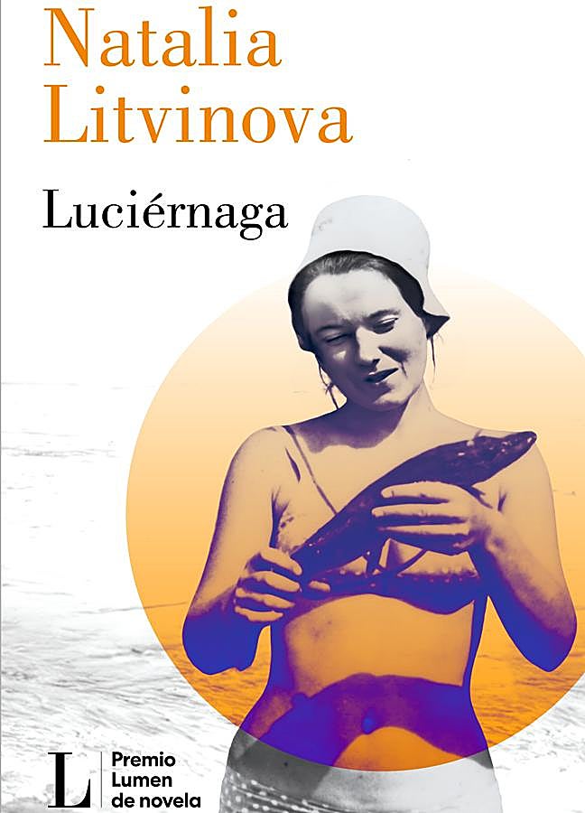 Imagen - Portada de lla novela galardonada con el Premio Lumen de novela, Luciérnaga. /Lumen
