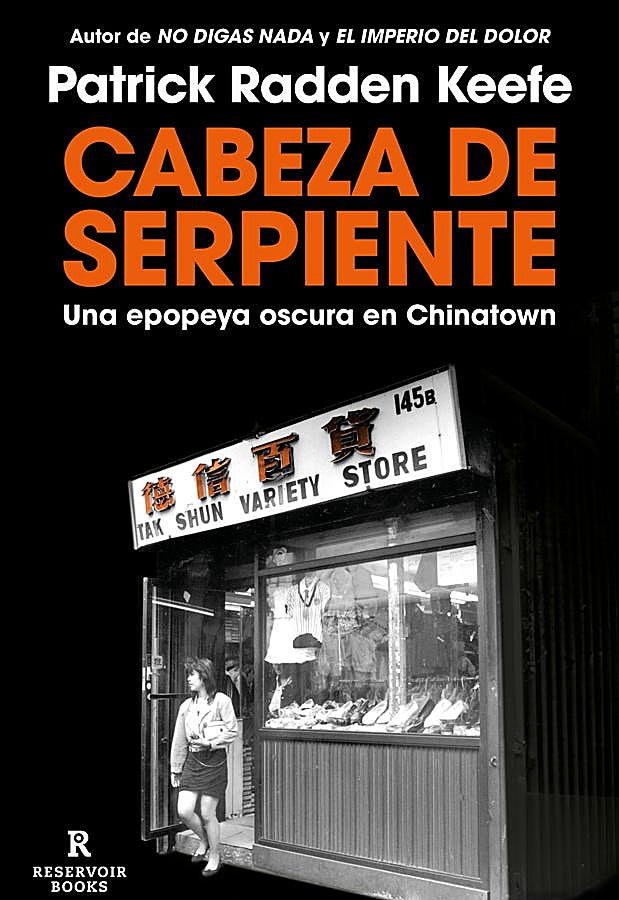 Imagen - Portada de Cabeza de serpiente, el nuevo libro del reconocido escritor estadounidense Patrick Radden Keefe. / Reservoir Books