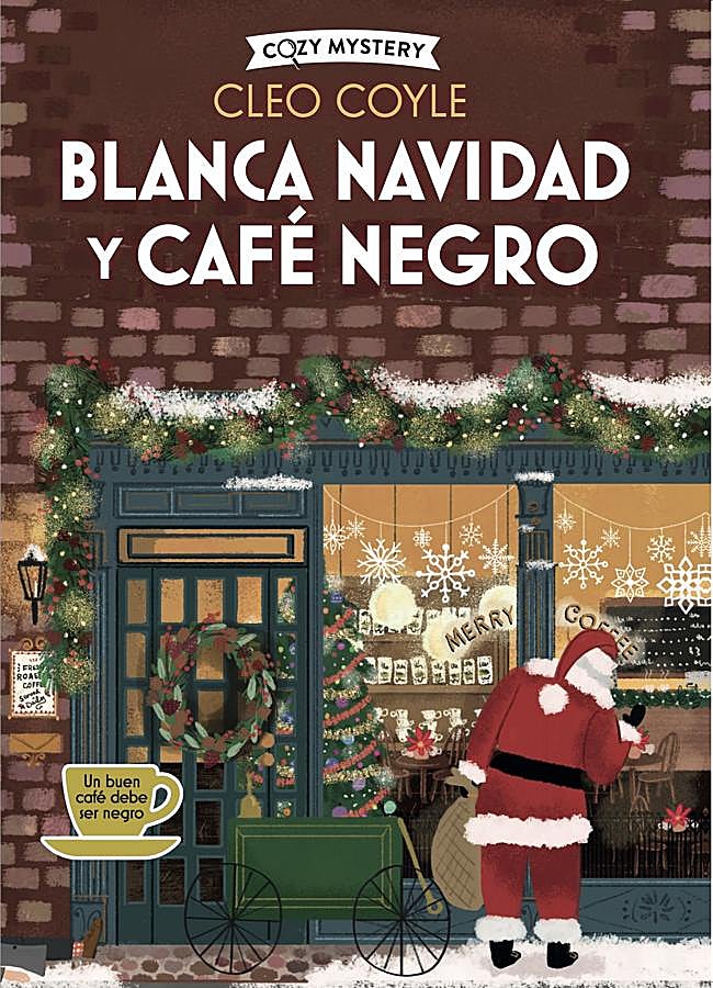 Imagen - Portada de Blanca Navidad y café negro, el nuevo libro de cozy mystery de Cleo Coyle. / Alma Editorial