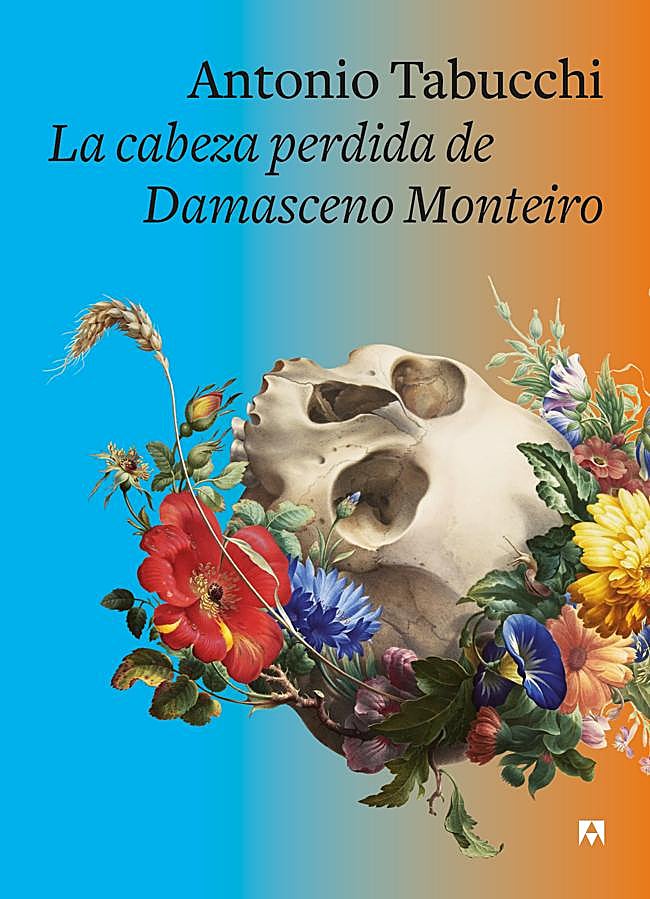 Imagen - Portada de la reedición de la novela de Antonio Tabucchi, La cabeza perdida de Damasceno Monteiro. / Anagrama 