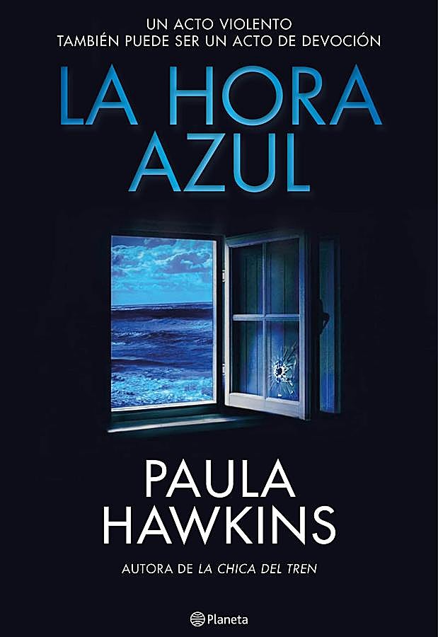 Imagen - Portada de La hora azul, el nuevo libro de Paula Hawkins. / Planeta