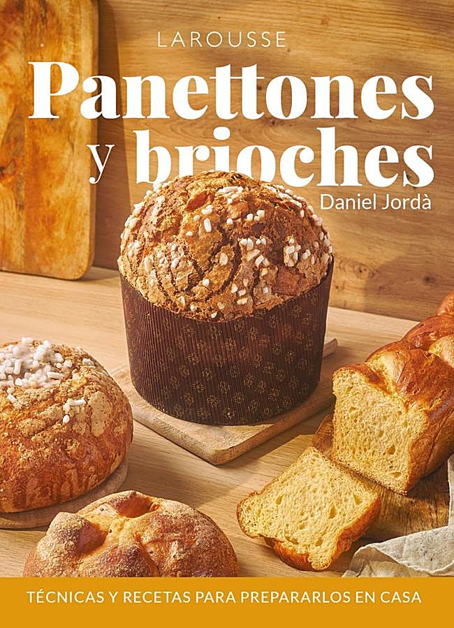Imagen - Portada de Panettones y brioches, el libro de recetas de Daniel Jordá. / Larousse