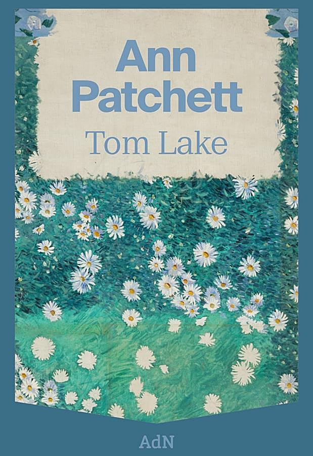 Imagen - Portada de Tom Lake, la última novela de Ann Patchett. / Adn