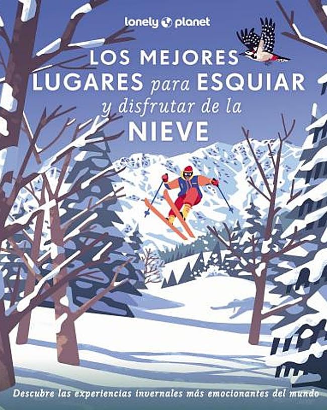 Imagen - Portada de Los mejores lugares para esquiar y disfrutar de la nieve, el regalo perfecto para los amantes de los deportes de invierno. / Lonely Planet