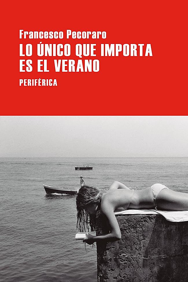 Portada de Lo único que importa es el verano, de Francesco Pecoraro.