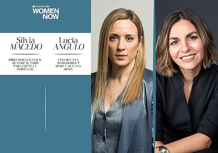 Silvia Macedo, directora general de L'Oréal Paris para España y Portugal, y Lucía Angulo, CEO de McCann Worldgroup Spain y McCann Spain.