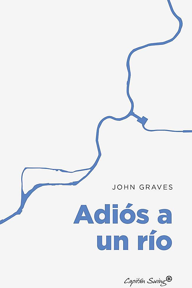 Portada de Adiós a un río, el libro de no ficción de John graves.