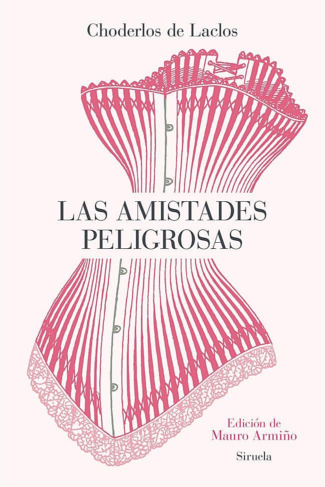 Portada de la última reedición del clásico de la literatura francesa, Las amistades peligrosas.