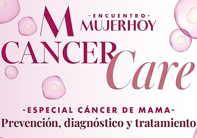Sigue en directo Mujerhoy Cancer Care 2025 especial cáncer de mama: prevención, diagnóstico y tratamiento