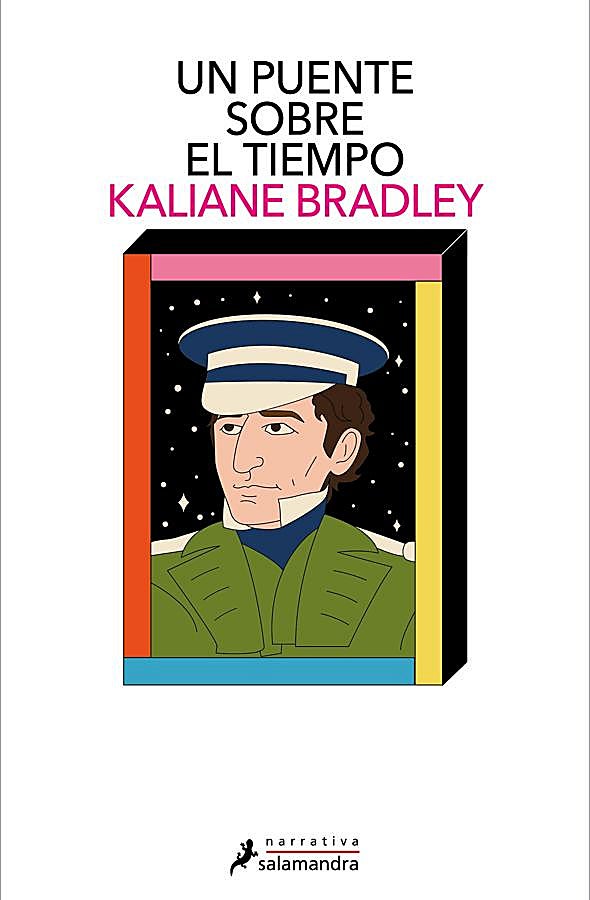 Imagen - Poirtada de Un puente sobre el tiempo, la novela de Kaliane Bradley que, tras ser un fenómeno editorial en todo el mundo se publicará en España en febrero. / Salamandra