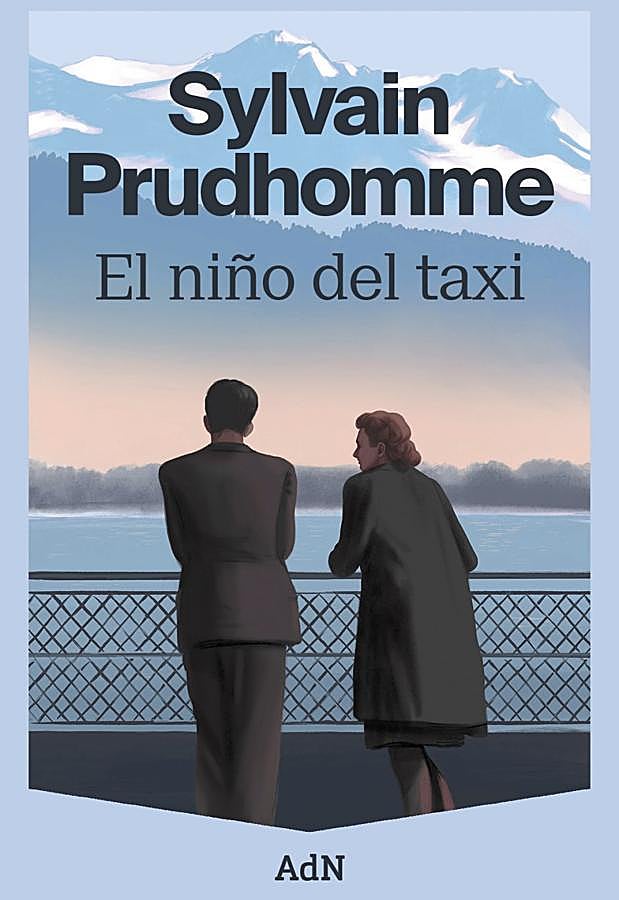 Imagen - Portada de El niño del taxi, la novela de Sylvain Prudhomme que se publicará en España en febrero. / AdN