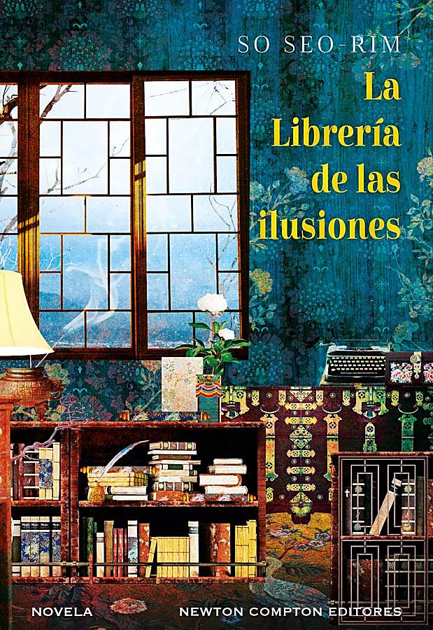 Imagen - Portada de La Librería de las ilusiones, la novela de So Seo-Rim. / Newton Compton Editores.
