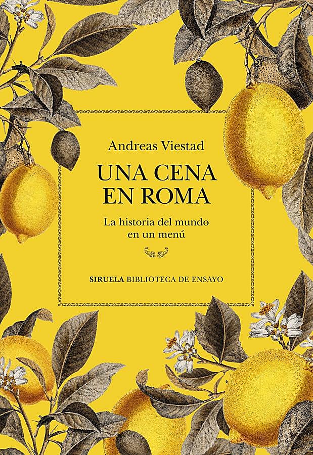 Imagen - Portada de Una cena en roma, de Andreas Vistead. /Siruela.
