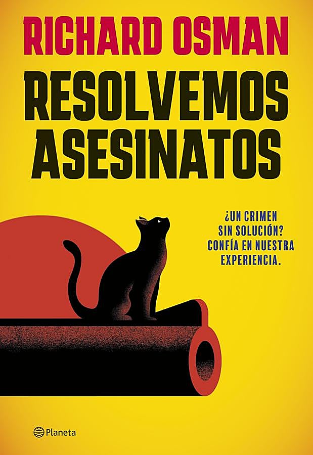 Imagen - Portada de Resolvemos asesinatos, la nueva novela del maestro de cozy mystery, Richard Osman./ Planeta