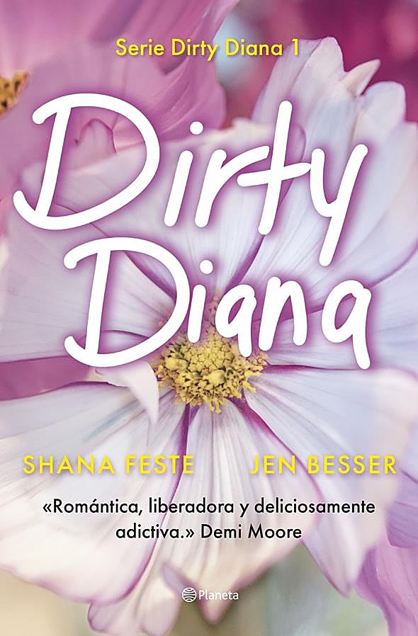 Imagen - Portada de Dirty Diana, la novela que llega a las librerías en abril y se basa en un podcast locutado por Demi Moore. / Planeta