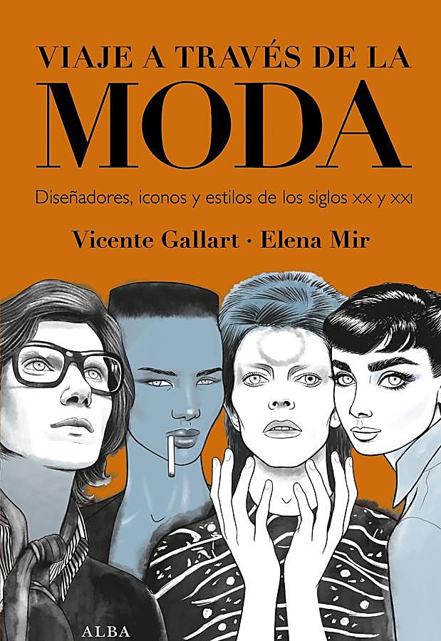 Imagen - Portada de Viaje a través de la moda, de Vicente Gallart, con ilustraciones de Elena Mir. /Alba 