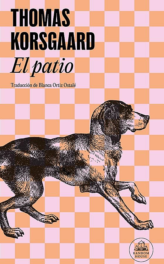 Imagen - Portada de El Patio, la novela de Thomas Korsgaard. / Random House