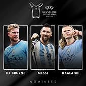 Messi, Haaland y De Bruyne, nominados a Jugador del Año de la UEFA