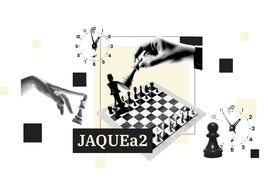 Especial JAQUEa2: ajedrez y algo más