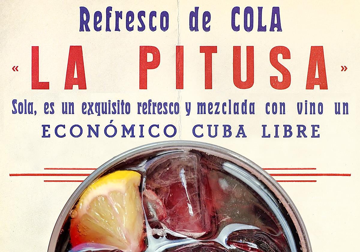Anuncio del refresco de cola La Pitusa (1964) y vaso de kalimotxo.