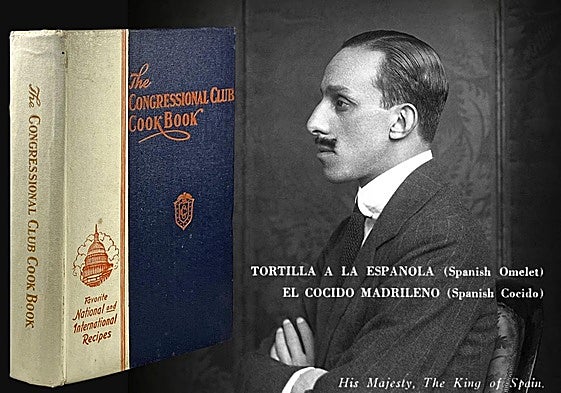 Retrato de Alfonso XIII y portada del Congressional Club Cook Book (1927).