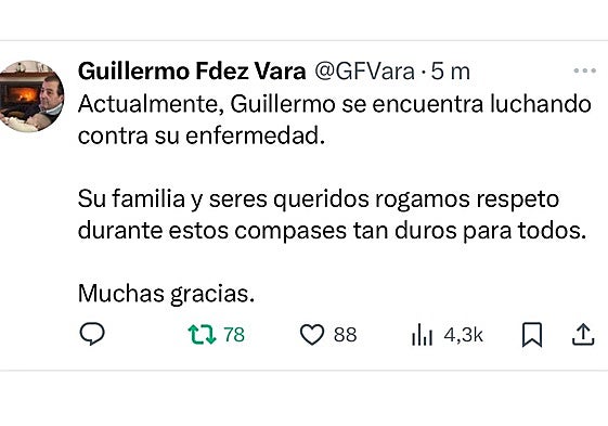 «Guillermo se encuentra luchando contra su enfermedad»