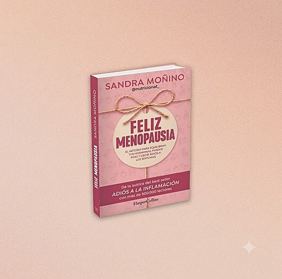 Recupera tu energía, reduce la inflamación y controla los sofocos gracias al libro 'Feliz menopausia'