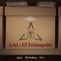 GAL: El Triángulo - Podcast sobre la guerra sucia contra ETA