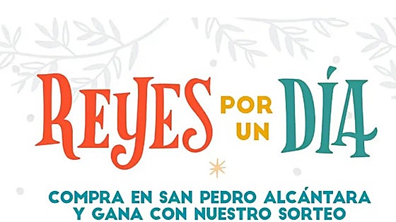 'King for a Day' promotion in San Pedro Alcántara to encourage people to shop at local businesses