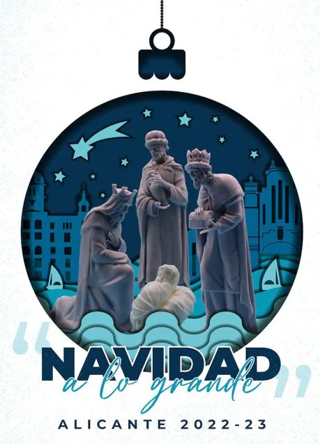 Imagen - Cartel de la Navidad 2022 en Alicante.