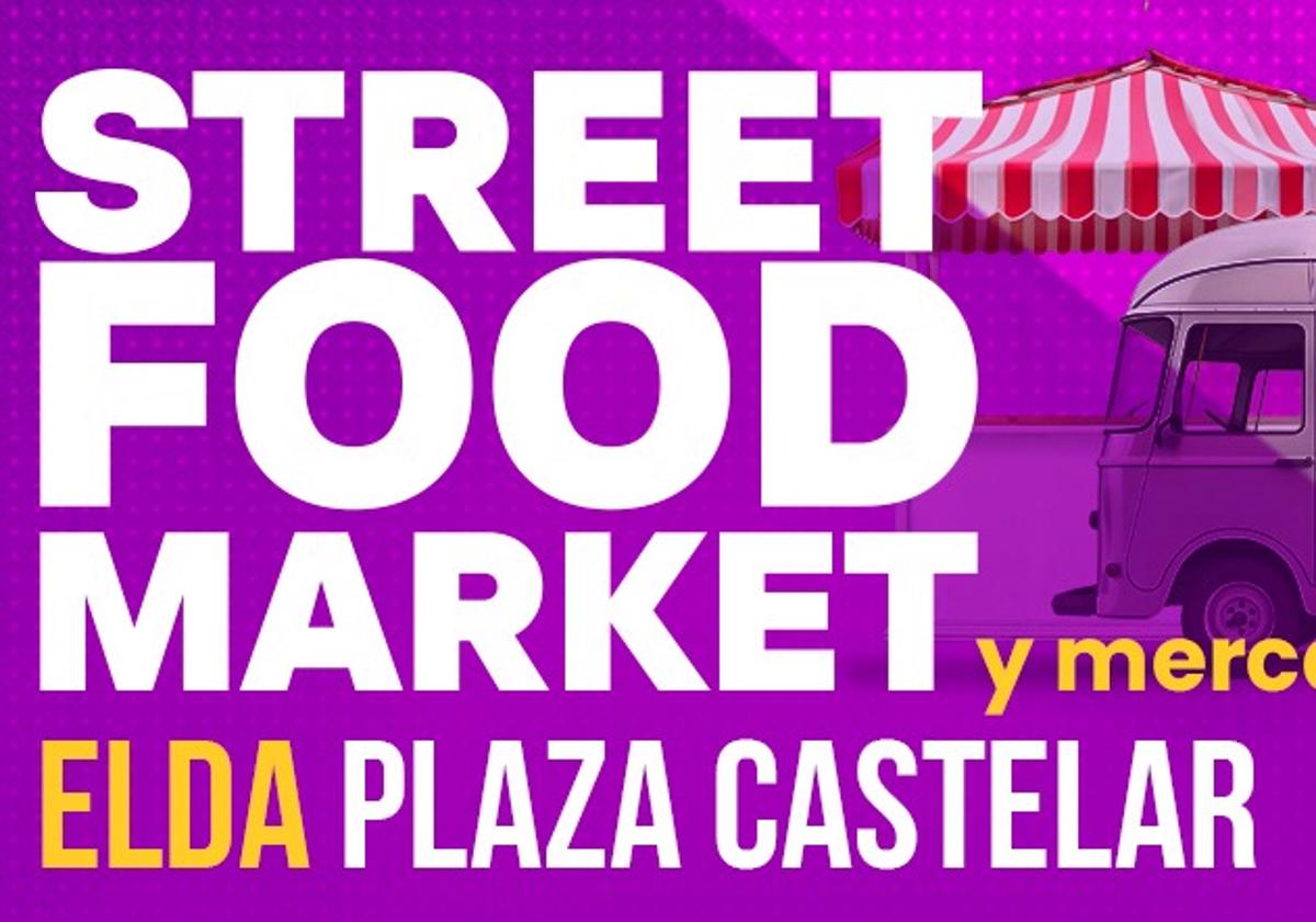 Gastronomía y conciertos en el Elda Street Food Market para este fin de semana