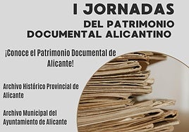 Imagen oficial de las I Jornadas de Patrimonio Documental Alicantino, primera actividad del grupo Archivos de Alicante.