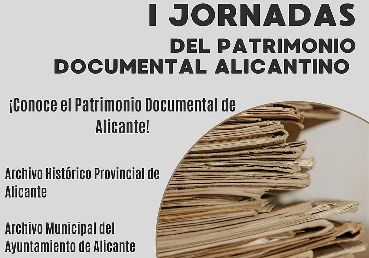 Imagen oficial de las I Jornadas de Patrimonio Documental Alicantino, primera actividad del grupo Archivos de Alicante.
